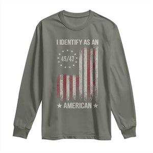 Trump Support Long Sleeve Shirt 45 47 I Identify As An American TS09 Military Green Print Your Wear