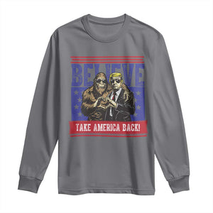 Funny Believe Bigfoot Trump Long Sleeve Shirt Take America Back TS09 Charcoal Print Your Wear