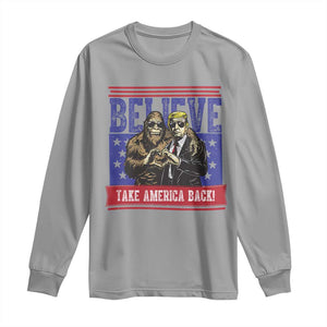 Funny Believe Bigfoot Trump Long Sleeve Shirt Take America Back TS09 Sport Gray Print Your Wear