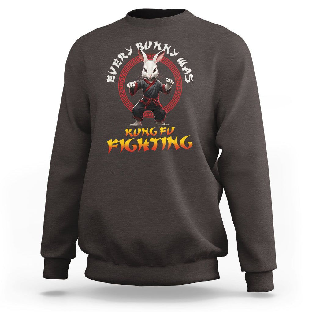 Easter Day Sweatshirt Every Bunny Was Kung Fu Fighting Funny Rabbit TS09 Dark Chocolate Printyourwear