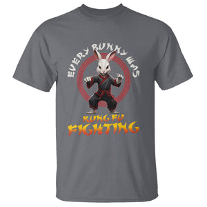 Easter Day T Shirt Every Bunny Was Kung Fu Fighting Funny Rabbit TS09 Charcoal Printyourwear