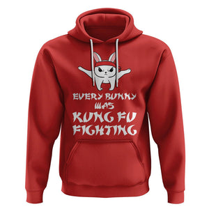 Easter Day Hoodie Every Bunny Was Kung Fu Fighting Funny Rabbit TS09 Red Printyourwear