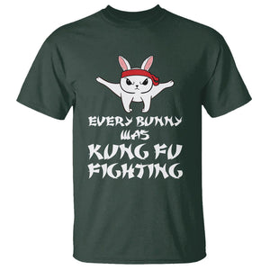Easter Day T Shirt Every Bunny Was Kung Fu Fighting Funny Rabbit TS09 Dark Forest Green Printyourwear