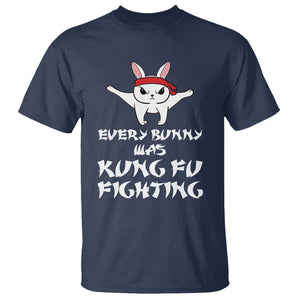 Easter Day T Shirt Every Bunny Was Kung Fu Fighting Funny Rabbit TS09 Navy Printyourwear