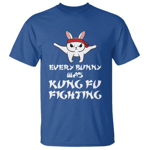 Easter Day T Shirt Every Bunny Was Kung Fu Fighting Funny Rabbit TS09 Royal Blue Printyourwear