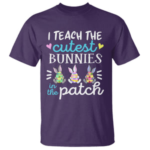 Easter Day T Shirt Bunny Teacher I Teach The Cutest Bunnies In The Patch TS09 Purple Printyourwear