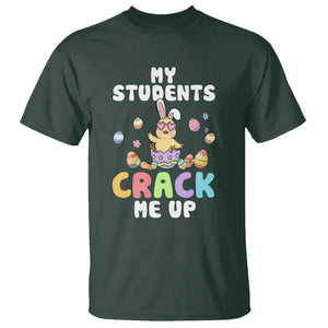 Easter Day T Shirt My Students Crack Me Up Funny Chick Teacher TS09 Dark Forest Green Printyourwear