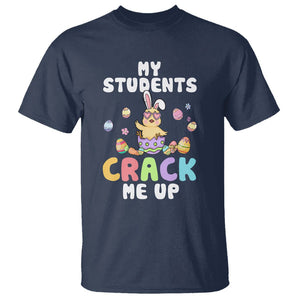 Easter Day T Shirt My Students Crack Me Up Funny Chick Teacher TS09 Navy Printyourwear