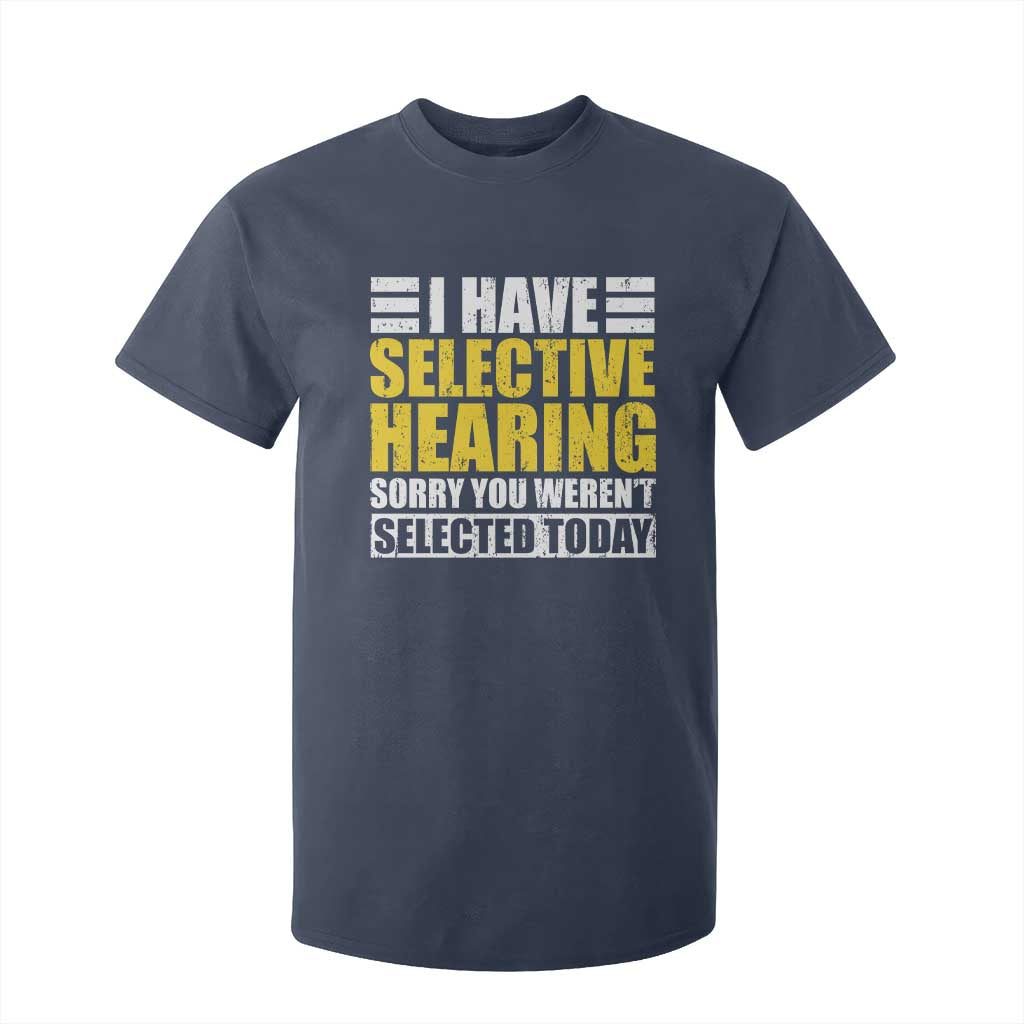 Funny Introvert T Shirt For Kid Selective Hearing Sorry TS09 Navy Print Your Wear
