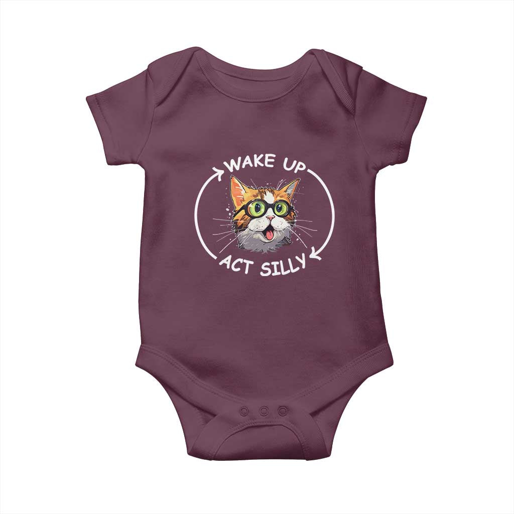 Funny Cat Meme Baby Onesie Wake Up Act Silly TS09 Maroon Print Your Wear