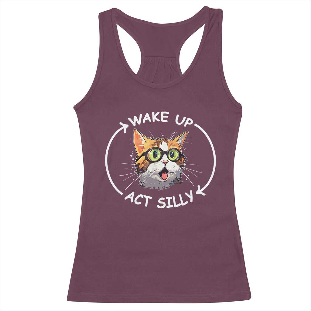 Funny Cat Meme Racerback Tank Top Wake Up Act Silly TS09 Maroon Print Your Wear