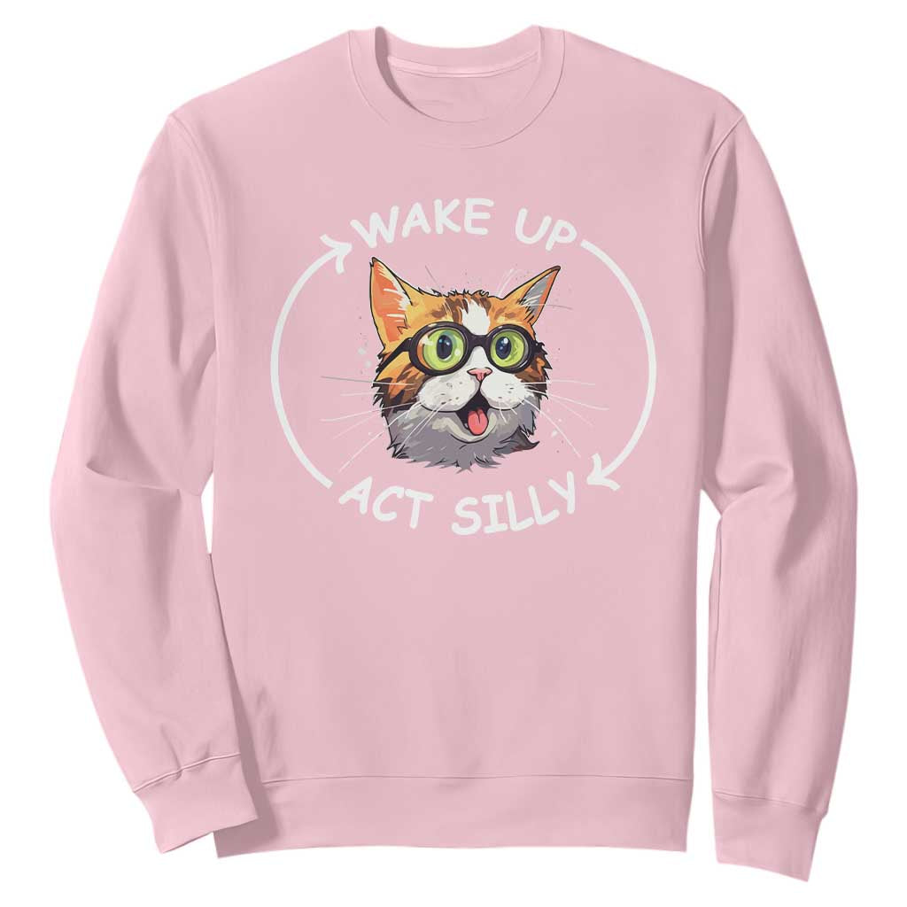 Funny Cat Meme Sweatshirt Wake Up Act Silly TS09 Light Pink Print Your Wear