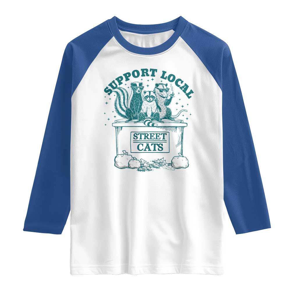 Funny Support Local Street Cat Raglan Shirt Raccoon Opossum Skunk Garbage Crew TS09 White Royal Print Your Wear