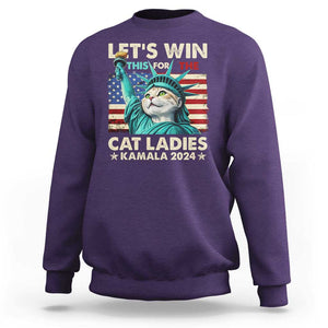 Funny Let's Win This For The Cat Ladies Kamala 2024 Sweatshirt Childless Cat Lady Harris Statue of Liberty TS09 Purple Print Your Wear