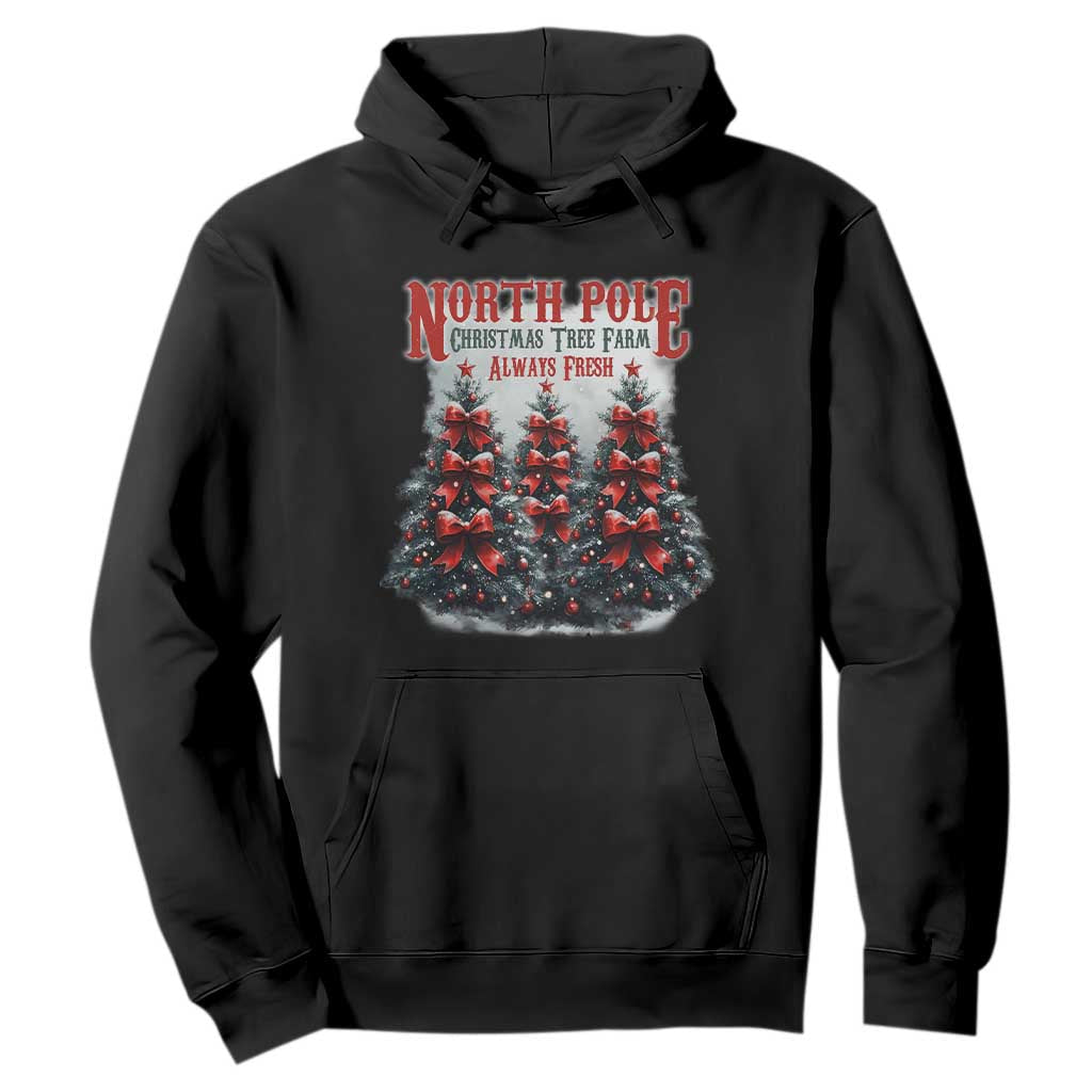 Xmas Coquette Hoodie North pole Christmas Tree Farm Always Fresh TS09 Black Print Your Wear