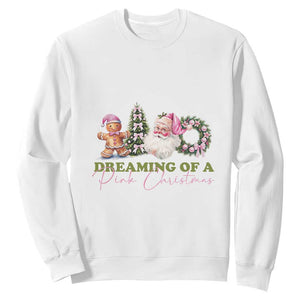 Dreaming Of A Pink Christmas Sweatshirt TS09 White Print Your Wear