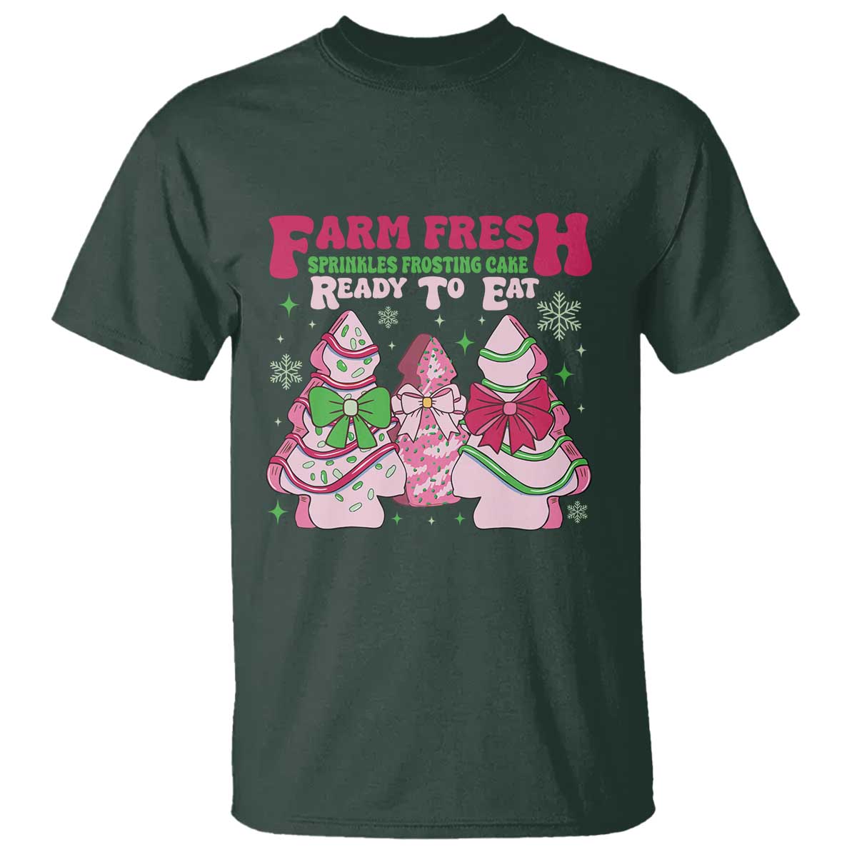 Farm Fresh Christmas Tree Cakes Coquette T Shirt TS09 Dark Forest Green Print Your Wear