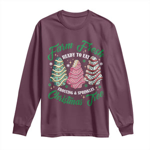 Farm Fresh Christmas Tree Cakes Long Sleeve Shirt TS09 Maroon Print Your Wear