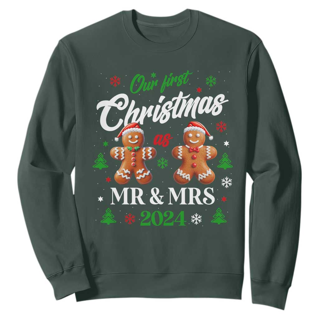 Our First Christmas As Mr Mrs 2024 Sweatshirt Cute Gingerbread Couple TS09 Dark Forest Green Print Your Wear