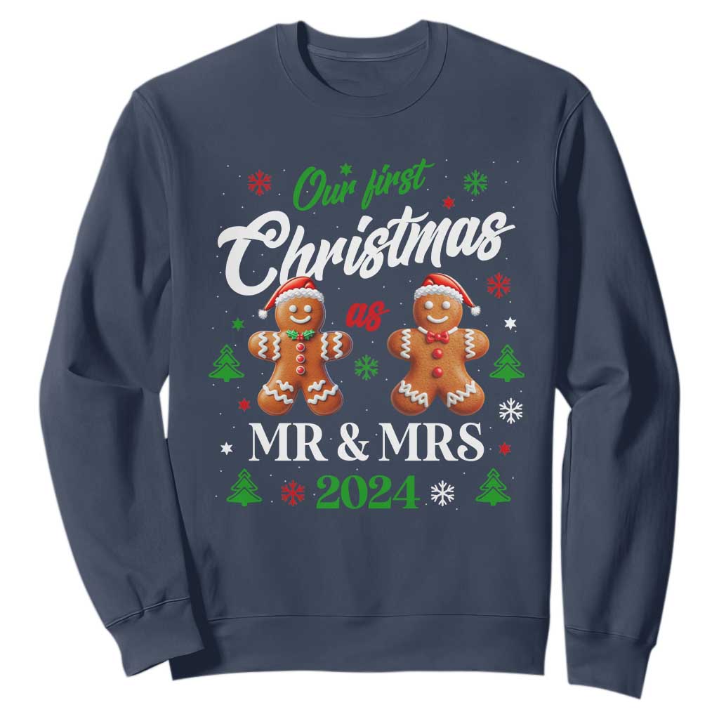Our First Christmas As Mr Mrs 2024 Sweatshirt Cute Gingerbread Couple TS09 Navy Print Your Wear