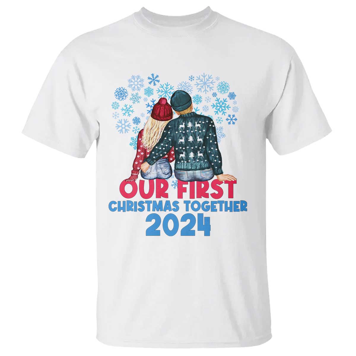 Our First Christmas Together 2024 T Shirt TS09 White Print Your Wear