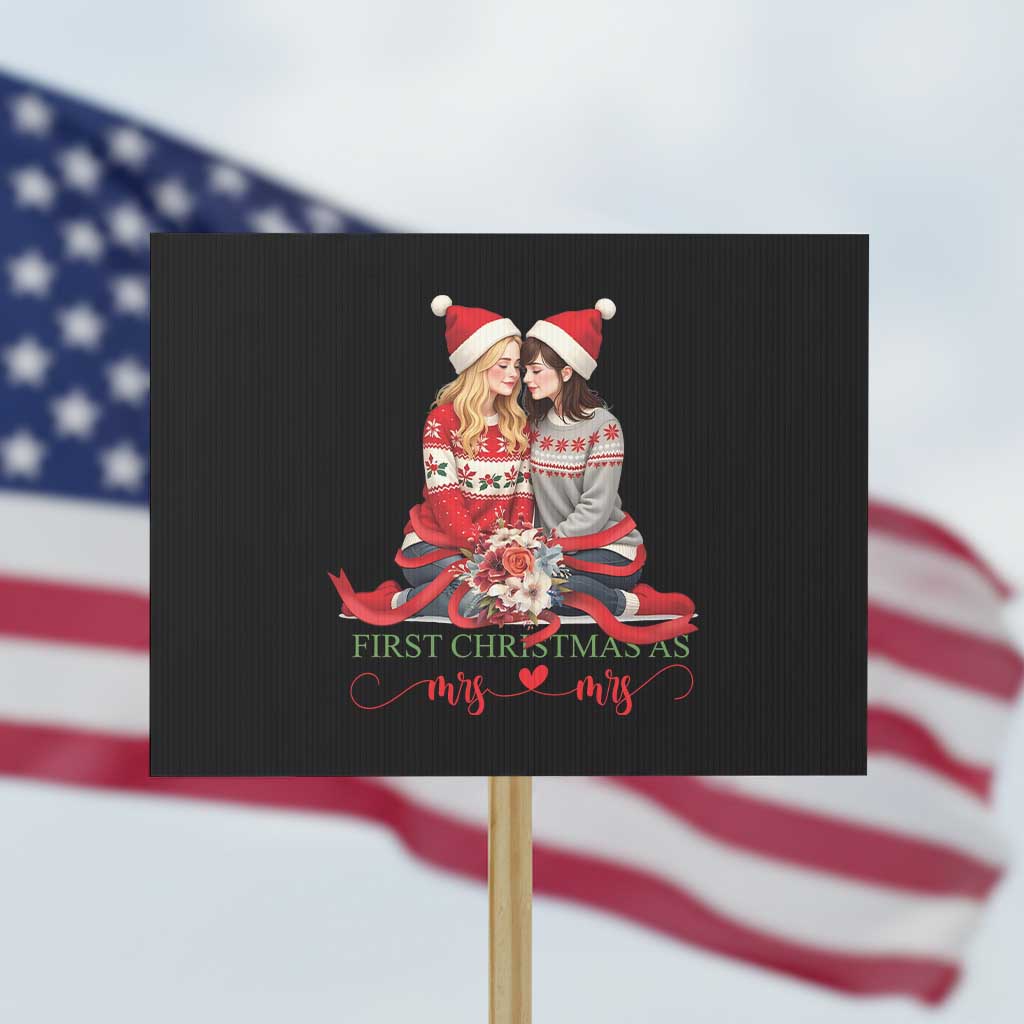 Our First Christmas As Mrs Mrs Protest Sign LGBT Les Couple Xmas TS09 Horizontal 18