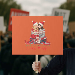 Our First Christmas As Mrs Mrs Protest Sign LGBT Les Couple Xmas TS09 Horizontal 18" × 24" Orange Print Your Wear