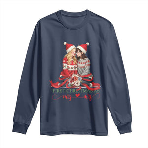 Our First Christmas As Mrs Mrs Long Sleeve Shirt LGBT Les Couple Xmas TS09 Navy Print Your Wear