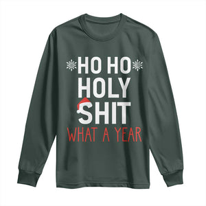 Funny Christmas Long Sleeve Shirt Ho Ho Holy Shit What A Year TS09 Dark Forest Green Print Your Wear