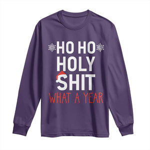 Funny Christmas Long Sleeve Shirt Ho Ho Holy Shit What A Year TS09 Purple Print Your Wear