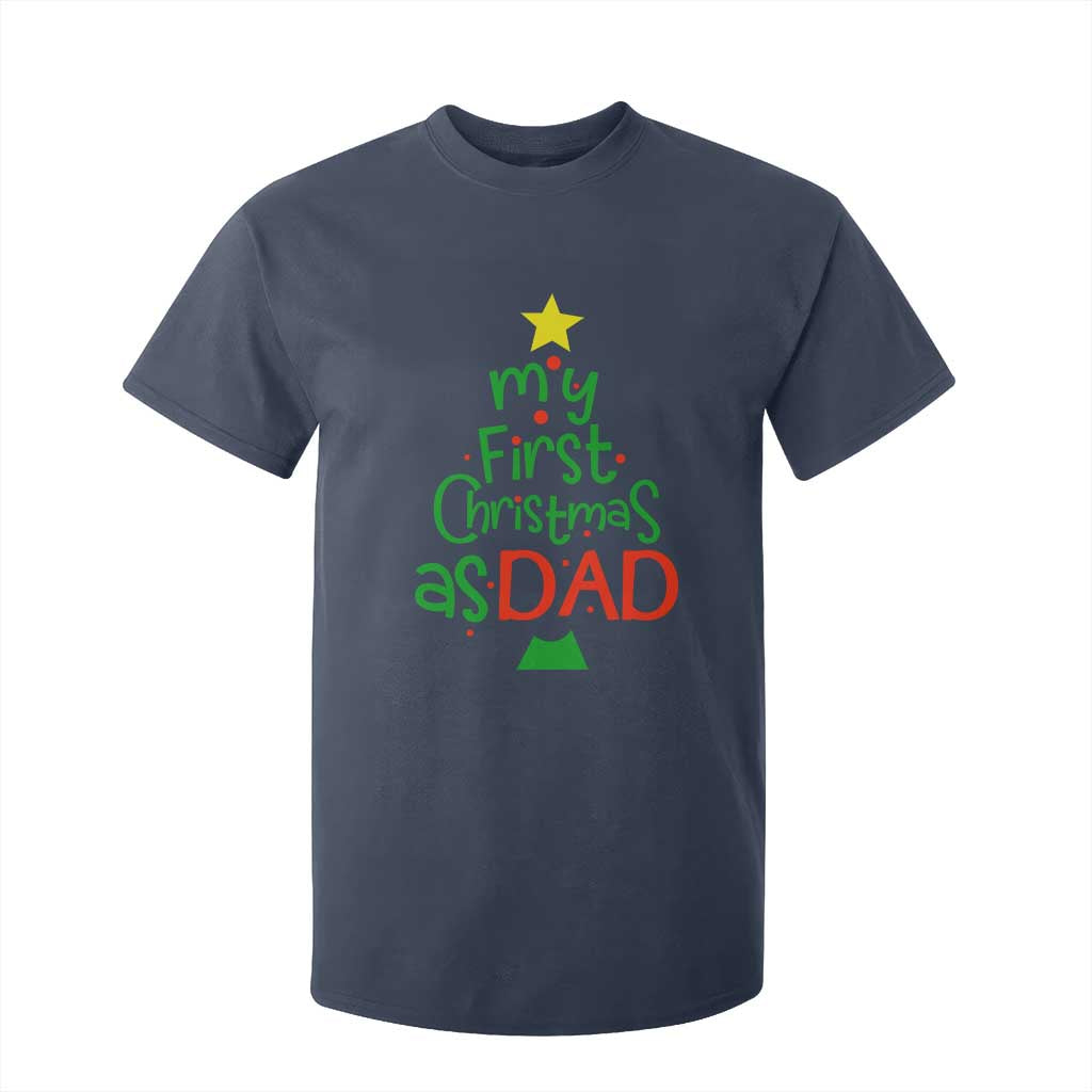 My First Christmas As Dad Family Matching T Shirt For Kid TS09 Navy Print Your Wear