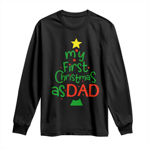 My First Christmas As Dad Family Matching Long Sleeve Shirt TS09 Black Print Your Wear