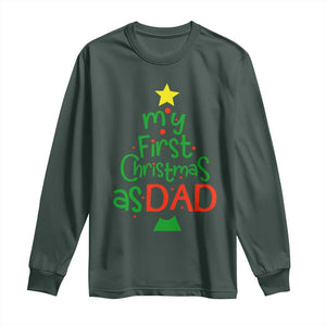 My First Christmas As Dad Family Matching Long Sleeve Shirt TS09 Dark Forest Green Print Your Wear