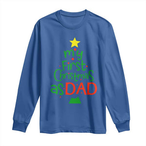 My First Christmas As Dad Family Matching Long Sleeve Shirt TS09 Royal Blue Print Your Wear