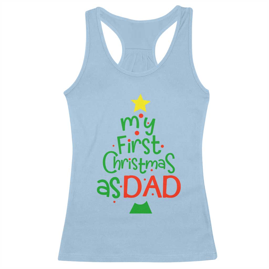 My First Christmas As Dad Family Matching Racerback Tank Top TS09 Light Blue Print Your Wear