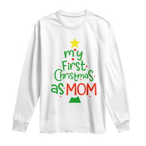 My First Christmas As Mom Family Matching Long Sleeve Shirt TS09 White Print Your Wear