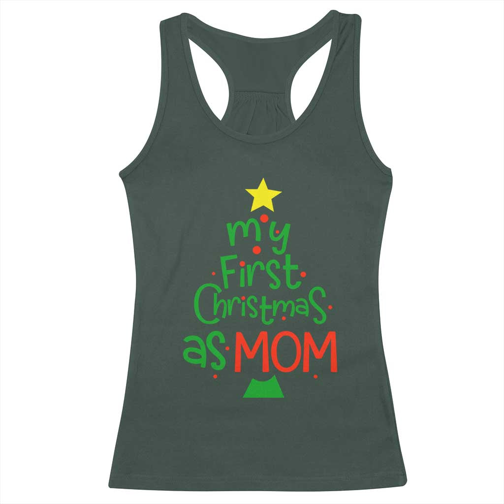 My First Christmas As Mom Family Matching Racerback Tank Top TS09 Dark Forest Green Print Your Wear