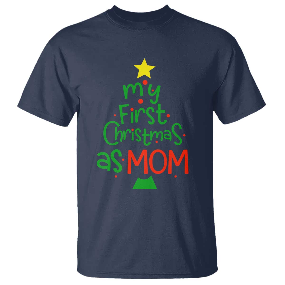 My First Christmas As Mom Family Matching T Shirt TS09 Navy Print Your Wear