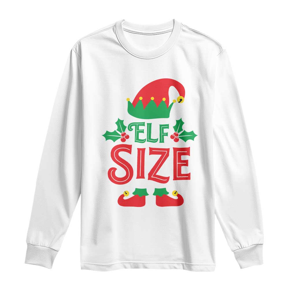 Cute First Christmas ELF Size Long Sleeve Shirt TS09 White Print Your Wear