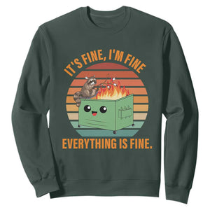 Funny Dumpster Fire Sweatshirt It's Fine I'm Fine Everything's Fine Raccoon TS09 Dark Forest Green Print Your Wear