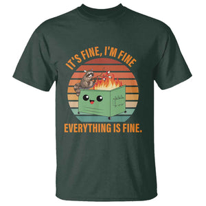 Funny Dumpster Fire T Shirt It's Fine I'm Fine Everything's Fine Raccoon TS09 Dark Forest Green Print Your Wear