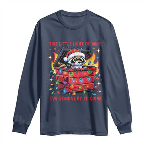 Funny Christmas Long Sleeve Shirt This Little Light Of Mine Lil Dumpster Fire TS09 Navy Print Your Wear