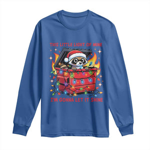 Funny Christmas Long Sleeve Shirt This Little Light Of Mine Lil Dumpster Fire TS09 Royal Blue Print Your Wear