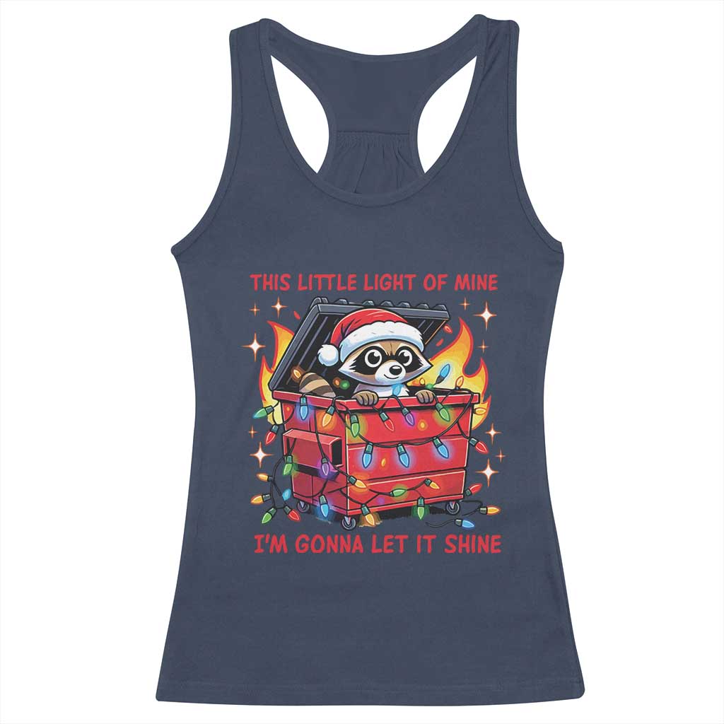Funny Christmas Racerback Tank Top This Little Light Of Mine Lil Dumpster Fire TS09 Navy Print Your Wear