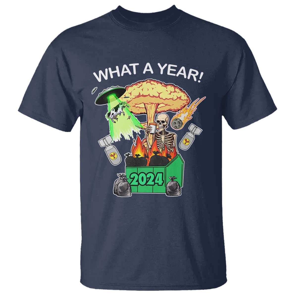 Funny Christmas What A Year Dumpster Fire T Shirt TS09 Navy Print Your Wear