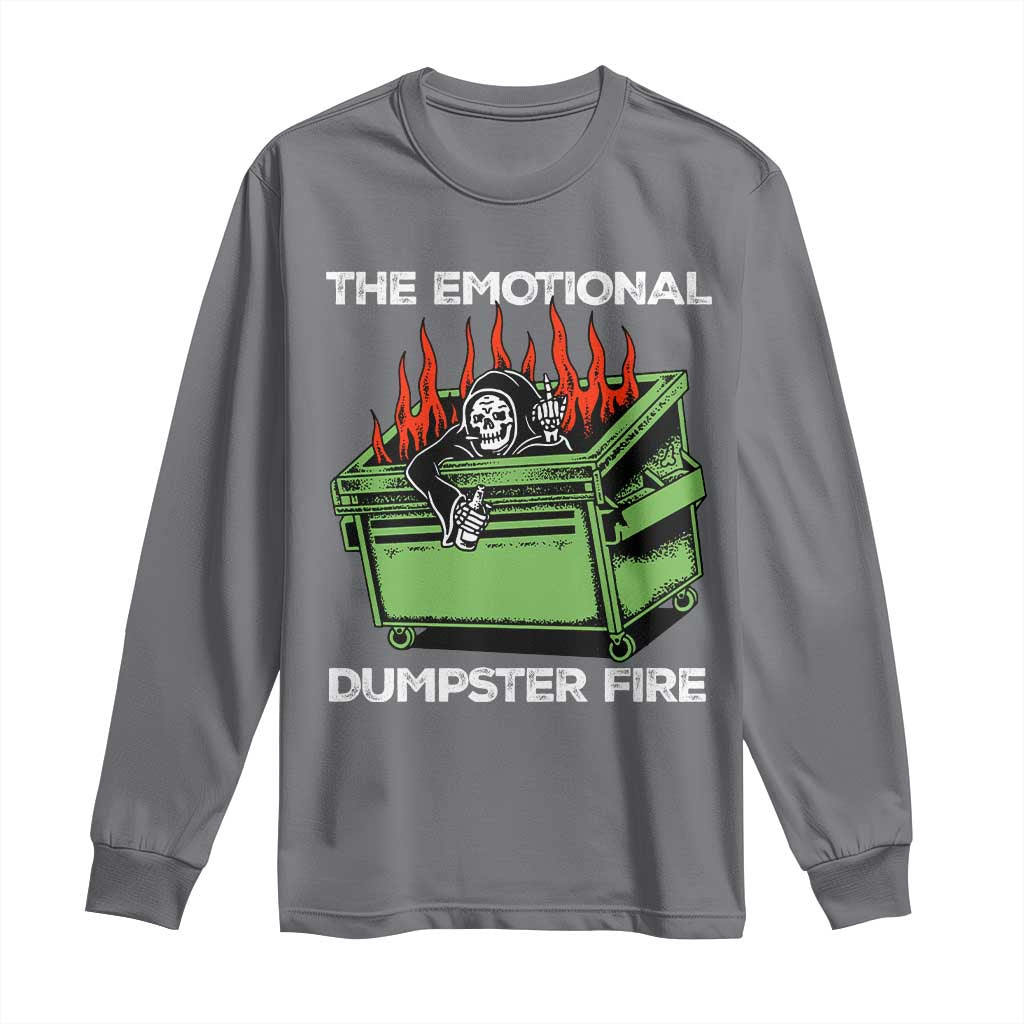 Funny Emotional Dumpster Fire Skeleton Long Sleeve Shirt TS09 Charcoal Print Your Wear
