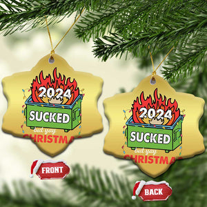 Funny Dumpster Fire Sucked But Yay Christmas 2024 Christmas Ornament TS09 Snow Flake Gold Print Your Wear