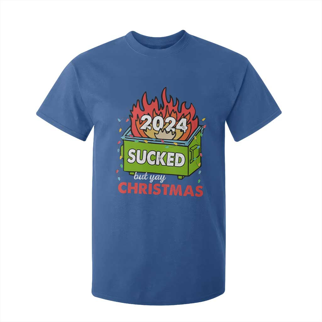 Funny Dumpster Fire Sucked But Yay Christmas 2024 T Shirt For Kid TS09 Royal Blue Print Your Wear