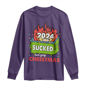 Funny Dumpster Fire Sucked But Yay Christmas 2024 Long Sleeve Shirt TS09 Purple Print Your Wear