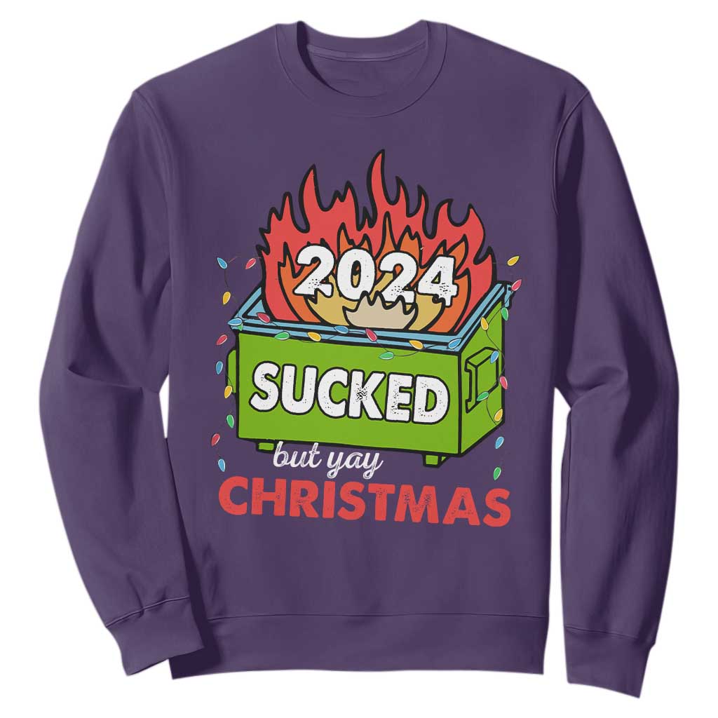 Funny Dumpster Fire Sucked But Yay Christmas 2024 Sweatshirt TS09 Purple Print Your Wear